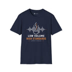 Low Volume High Standards Coffee T-Shirt