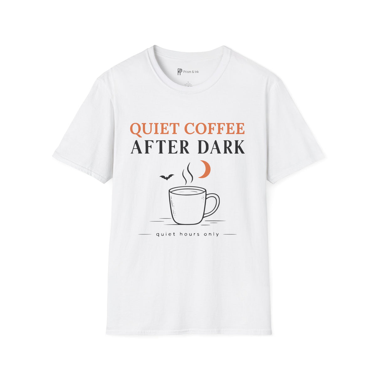 Quiet Coffee After Dark T-Shirt