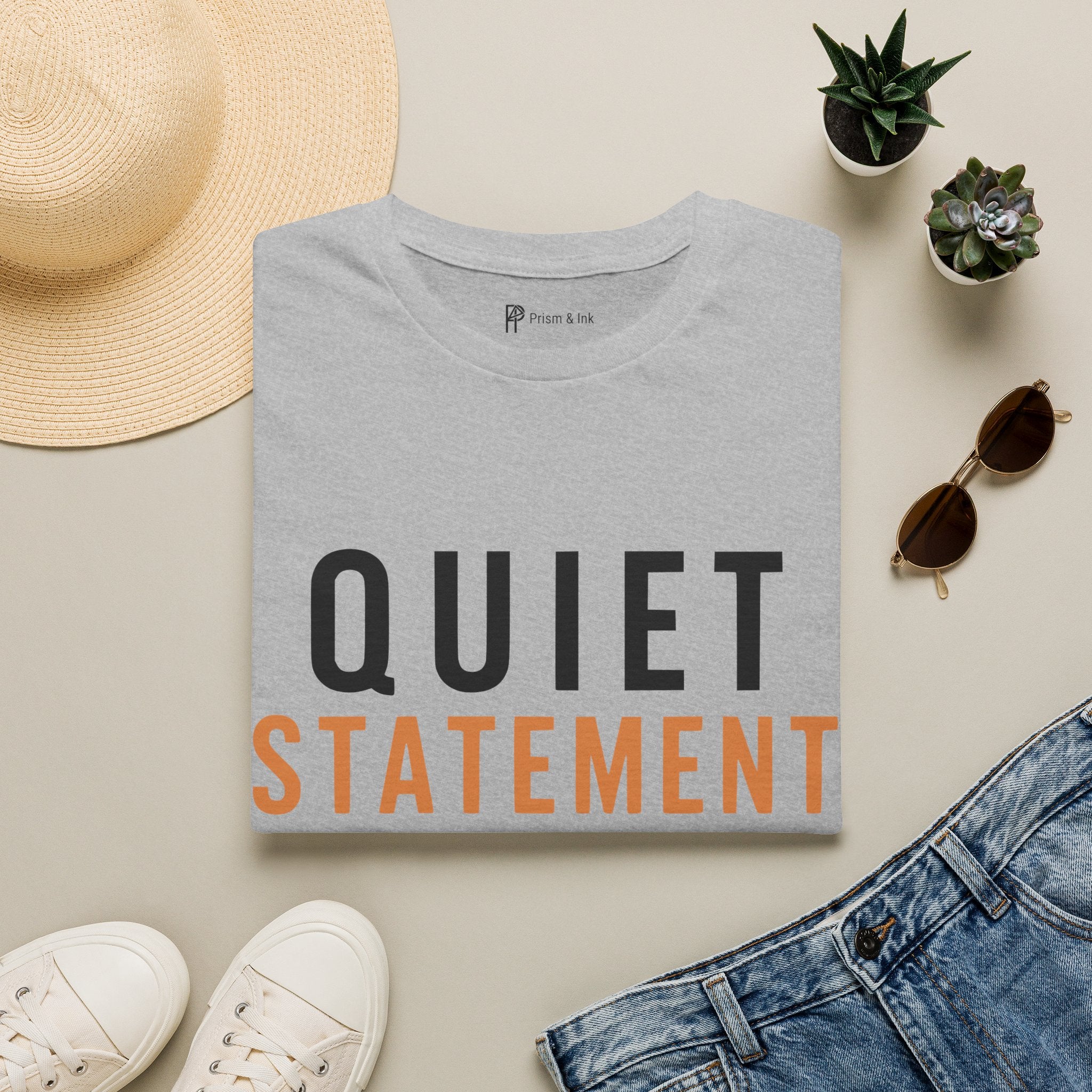 Quiet Statement T-Shirt