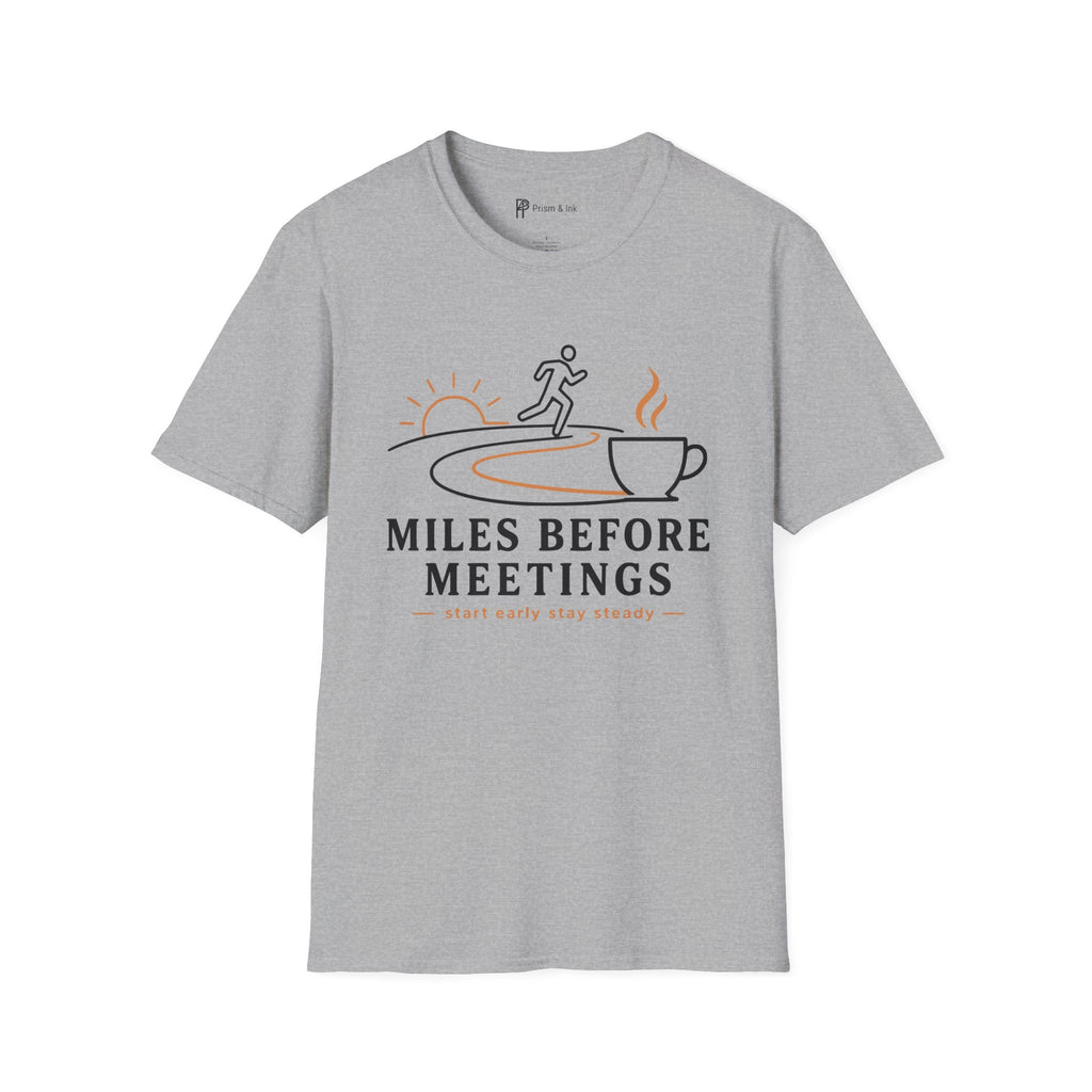Miles Before Meetings Runner Coffee T-Shirt