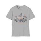 Miles Before Meetings Runner Coffee T-Shirt