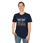 Edit Out The Noise Coffee T-Shirt
