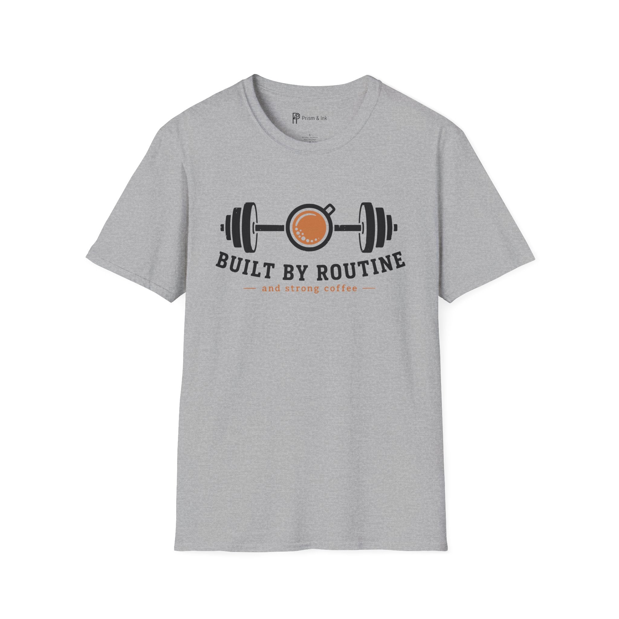 Built By Routine Strong Coffee Gym Fitness T-Shirt