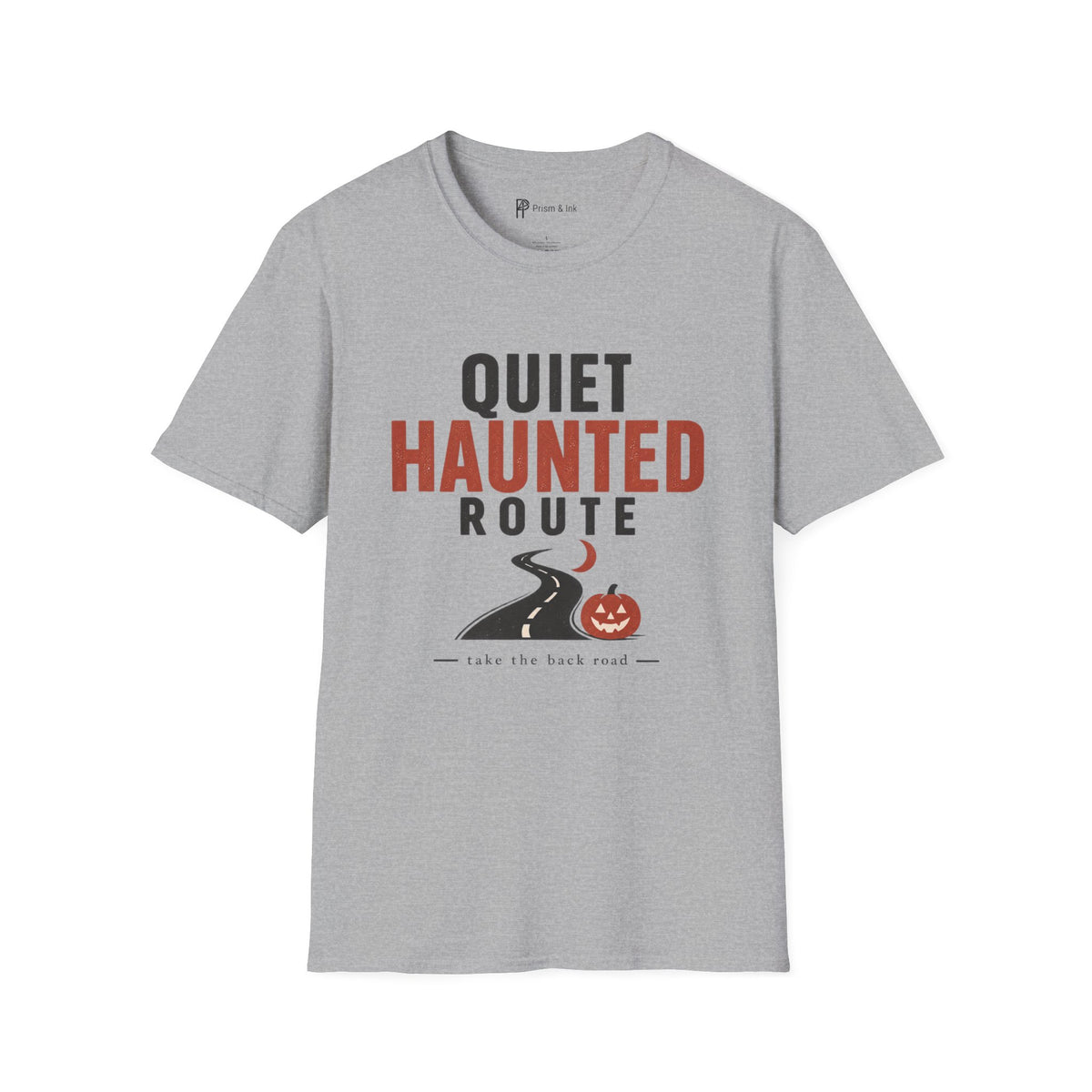 Quiet Haunted Route Halloween T-Shirt