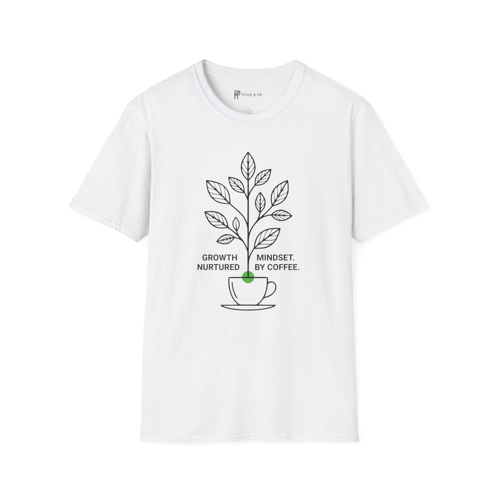 Growth Mindset Nurtured T-Shirt