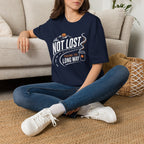Not Lost Taking The Long Way Coffee T-Shirt