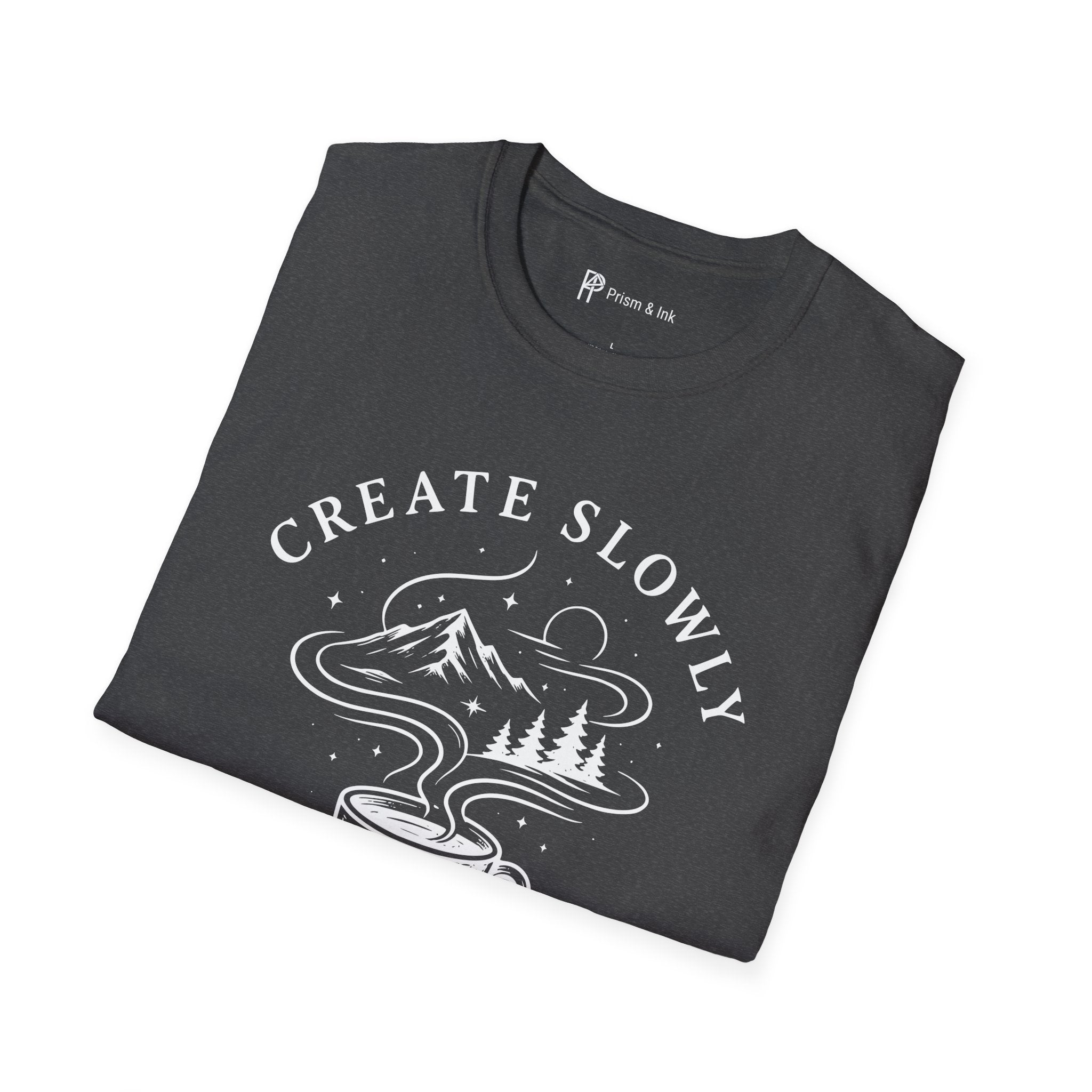 Create Slowly Fueled by Coffee T-Shirt