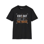 Edit Out The Noise Coffee T-Shirt