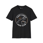 Cast Early Pour Slow Fishing Coffee T-Shirt