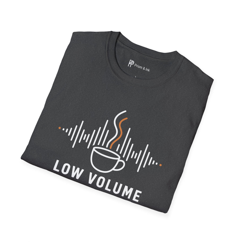 Low Volume High Standards Coffee T-Shirt