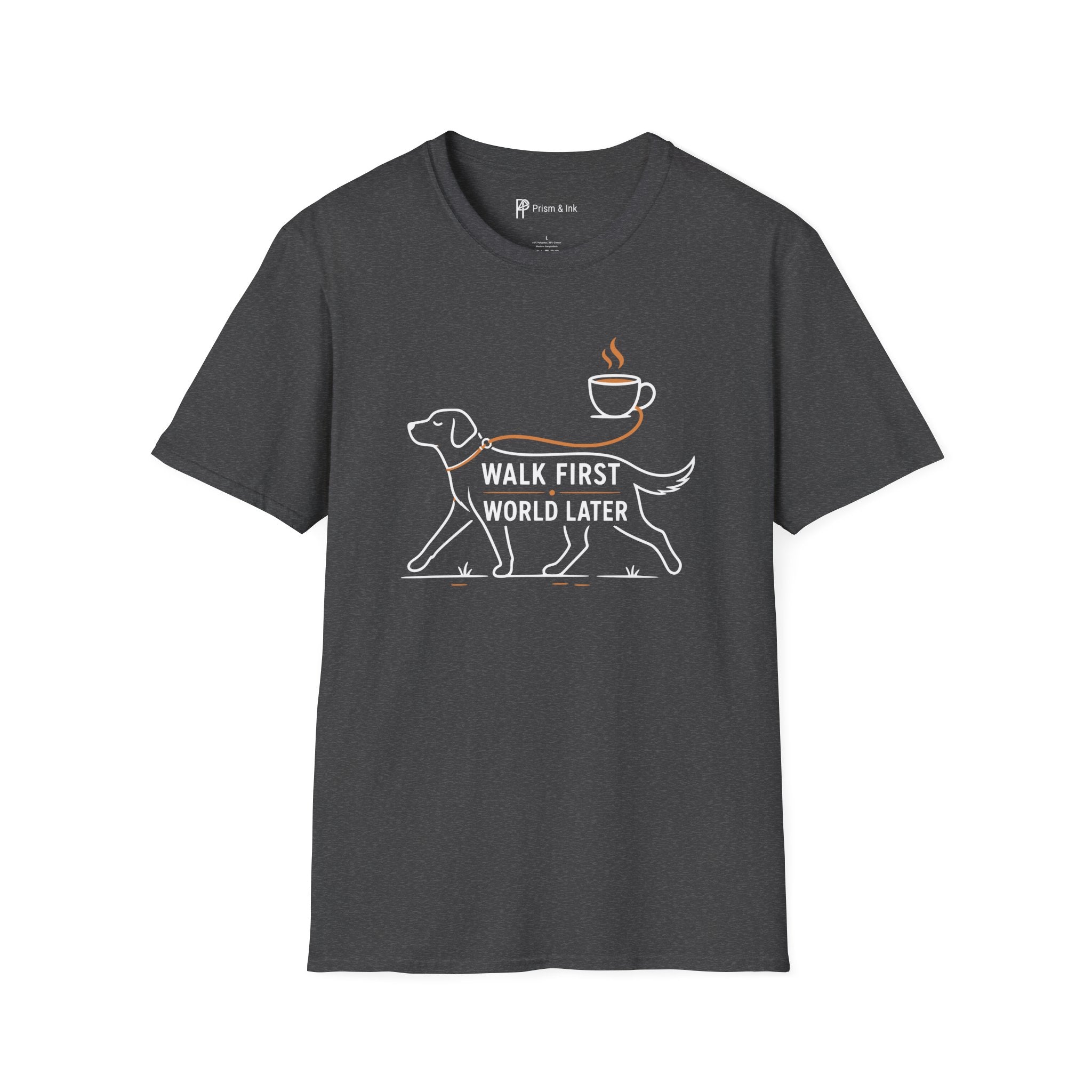 Walk First World Later Dog Coffee T-Shirt