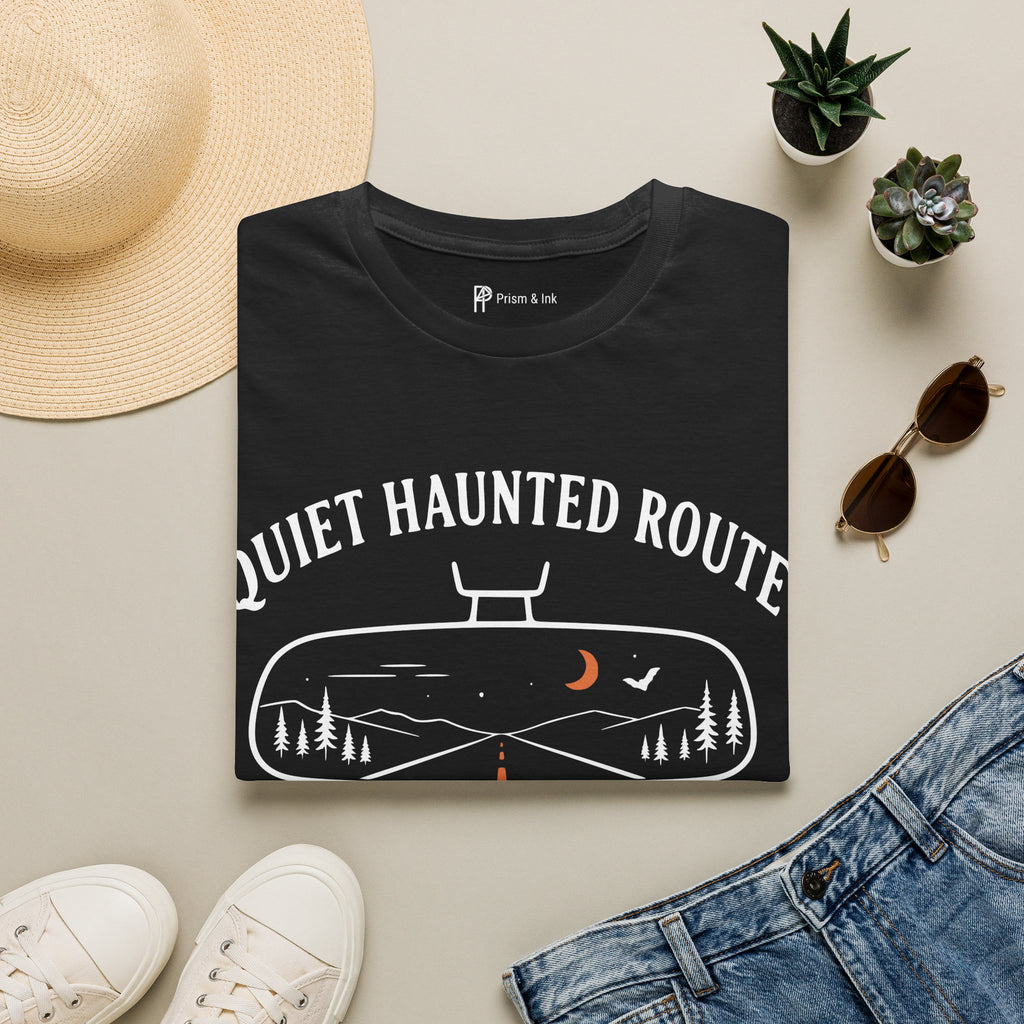 Quiet Haunted Route Take The Quiet Way T-Shirt