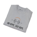 No Hype Just Reps Minimalist Gym Discipline T-Shirt