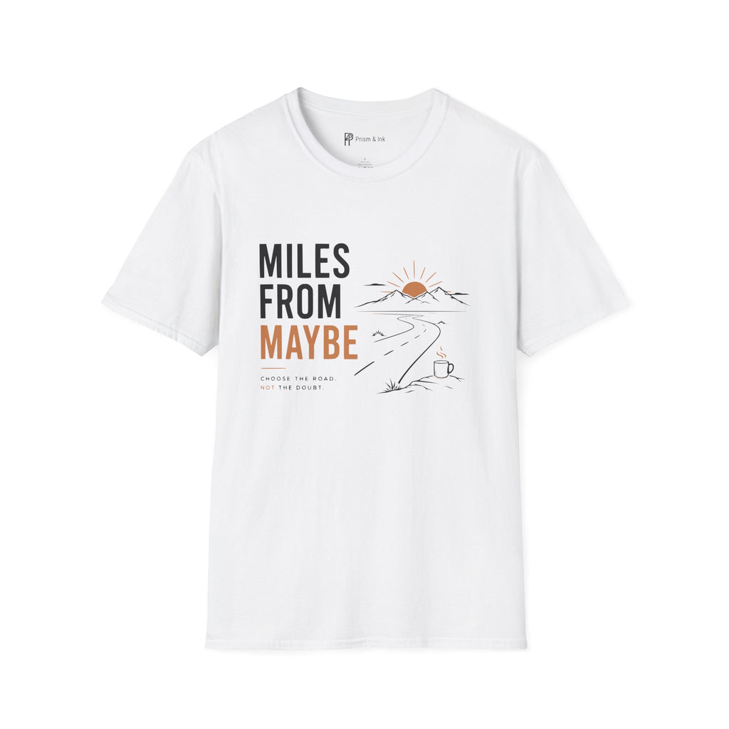 Miles From Maybe Roadtrip Coffee T-Shirt