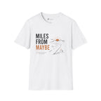 Miles From Maybe Roadtrip Coffee T-Shirt