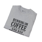 Running On Coffee And Bad Decisions Sarcastic Typography T-Shirt