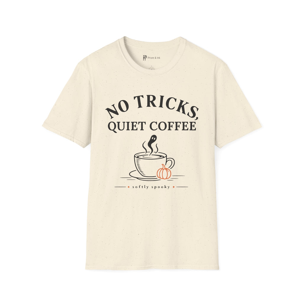 No Tricks Quiet Coffee Halloween T-Shirt