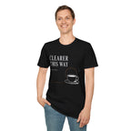 Clearer This Way Quiet Coffee T-Shirt