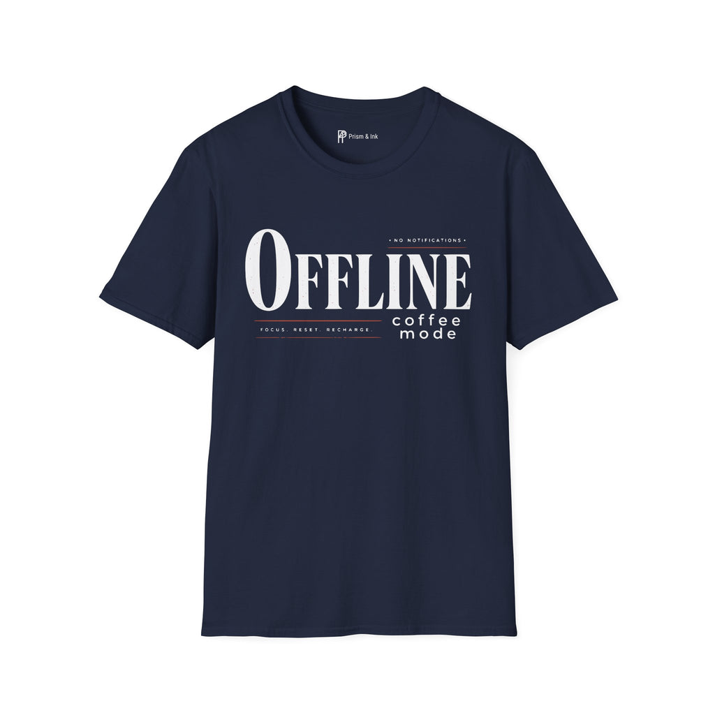 OFFLINE Coffee Mode System Reset Focus T-Shirt