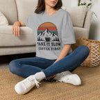 Take It Slow Coffee First T-Shirt