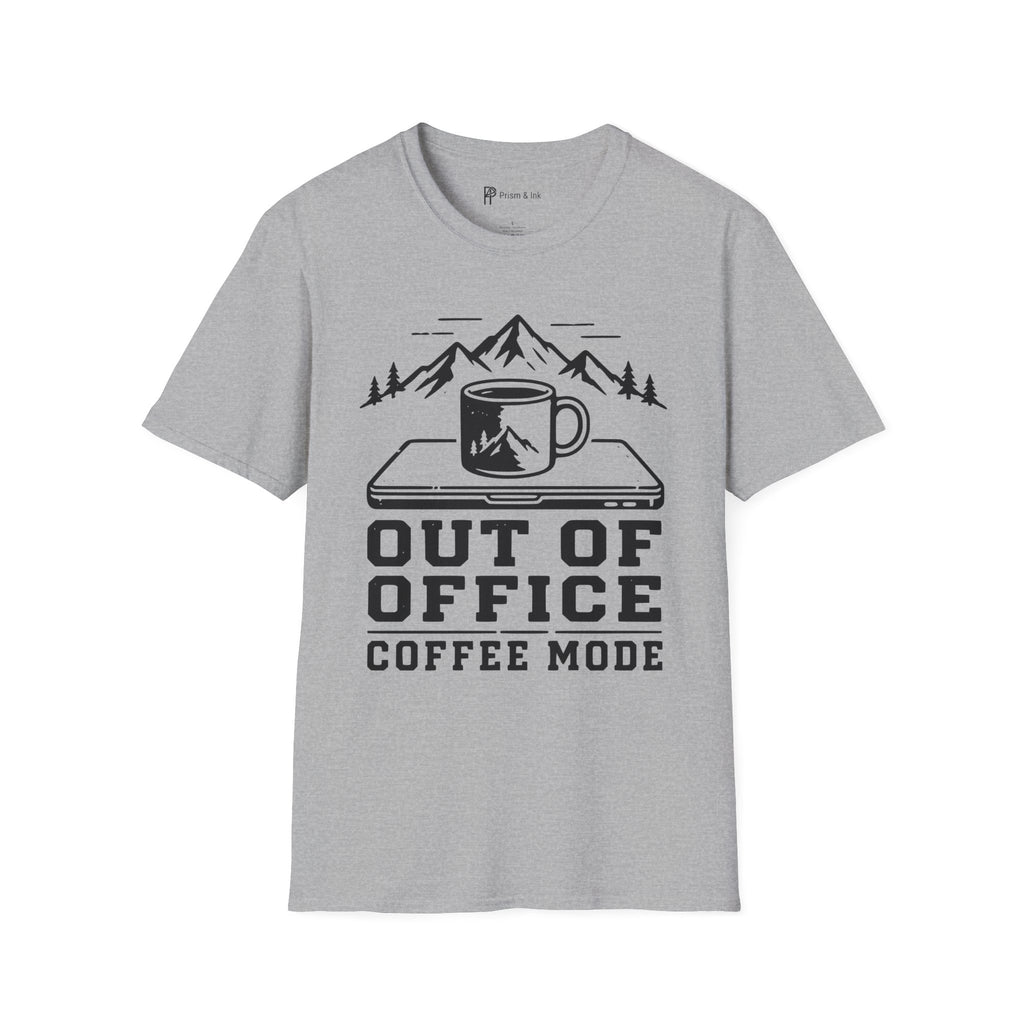 Out of Office Coffee Mode T-Shirt