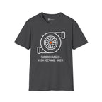 Turbocharged High Octane T-Shirt