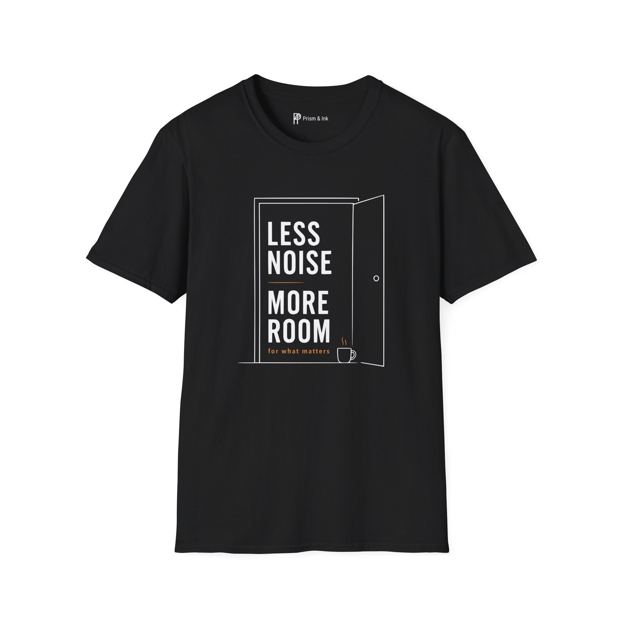 Less Noise More Room Coffee Door T-Shirt