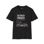 Between Pages I Get Quieter Book Lover Introvert T-Shirt