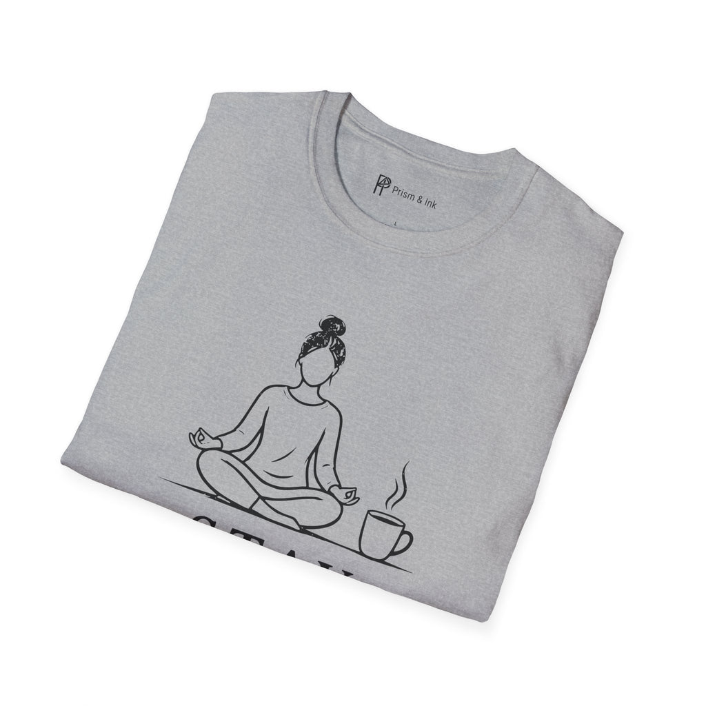 Stay Present Sip Slowly T-Shirt