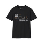 Focus Mode Zero Small Talk Coffee T-Shirt
