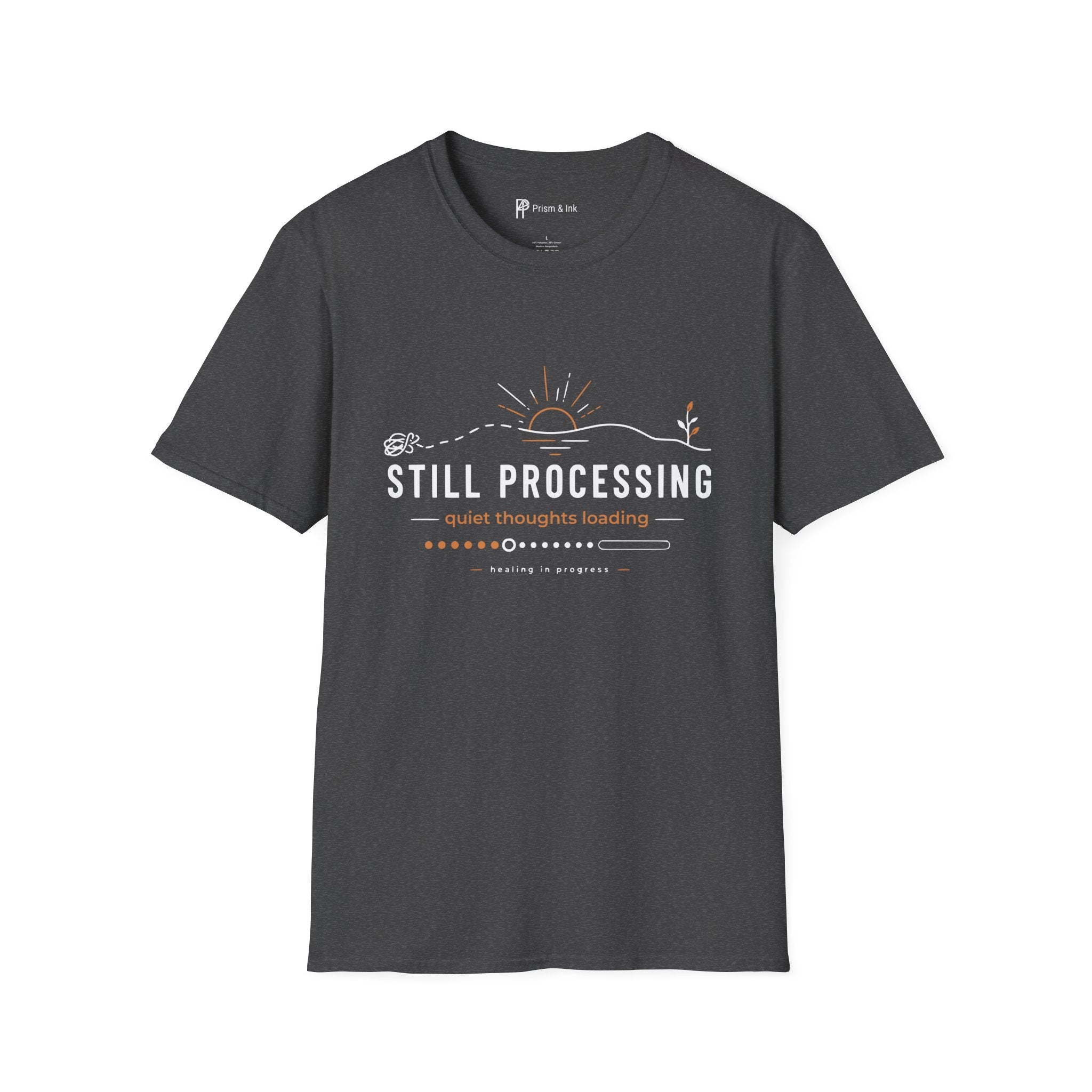 Still Processing T-Shirt