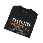 Selective Energy Not For Every Room Coffee T-Shirt