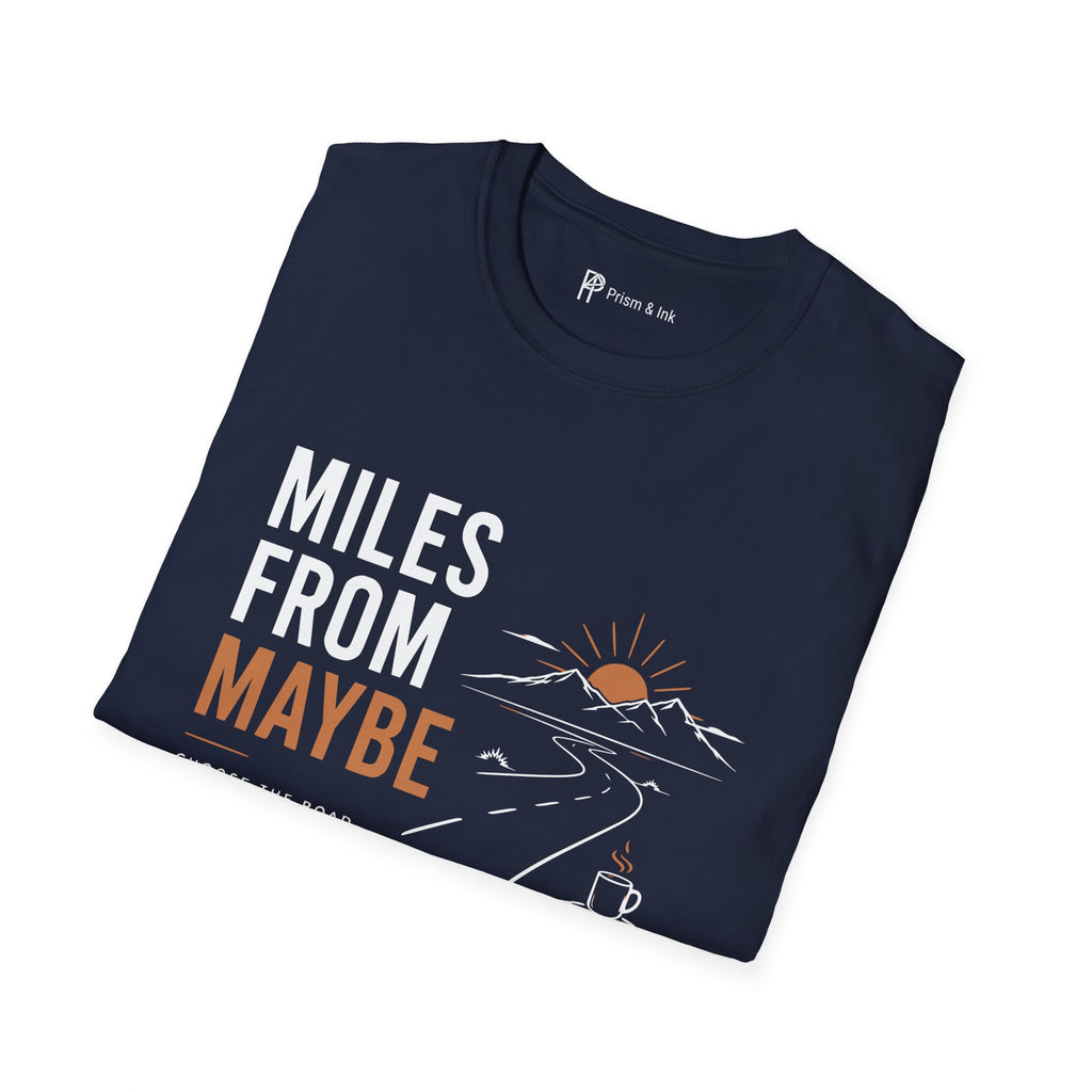 Miles From Maybe Roadtrip Coffee T-Shirt