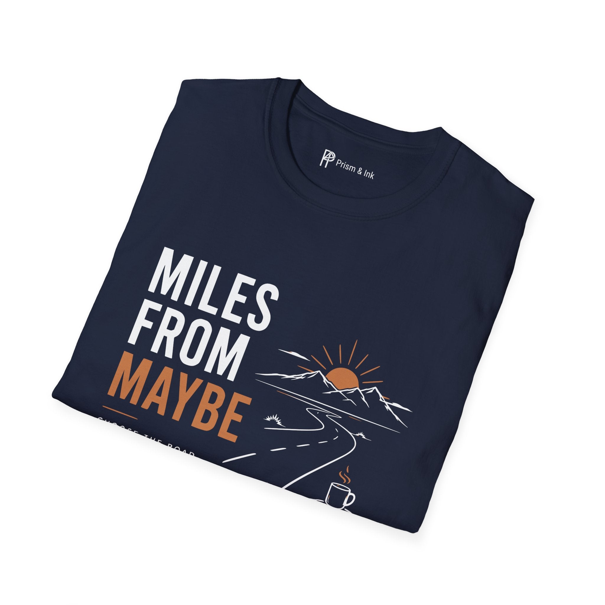 Miles From Maybe Roadtrip Coffee T-Shirt