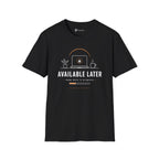 Available Later Deep Work In Progress T-Shirt