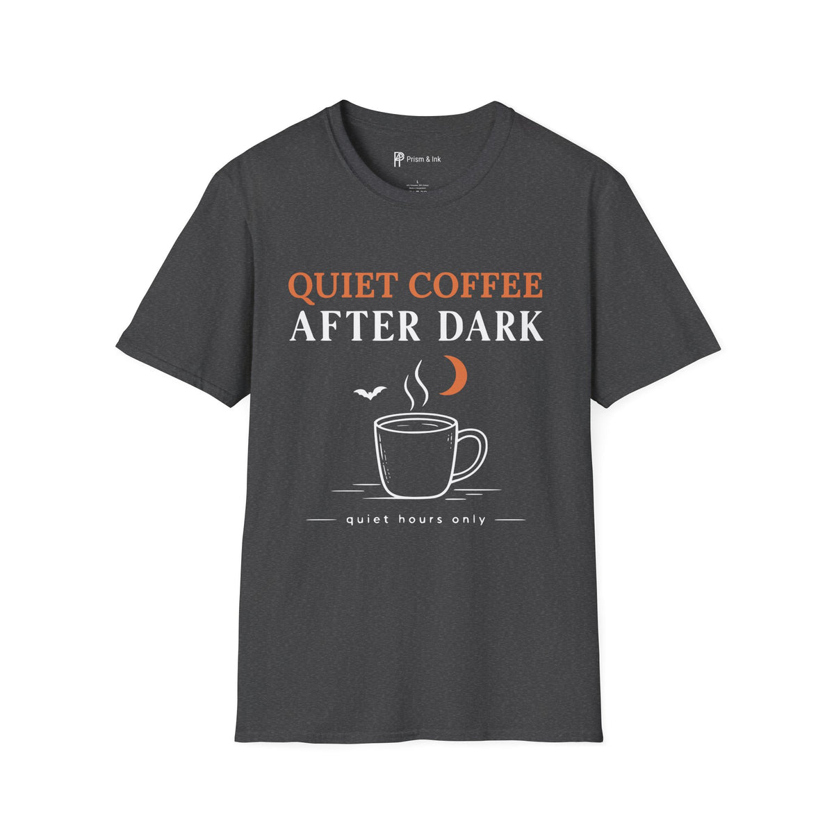 Quiet Coffee After Dark T-Shirt
