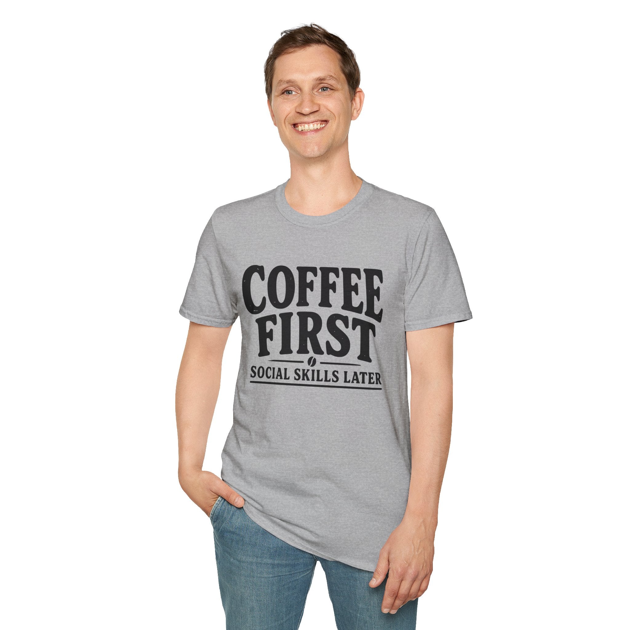 Coffee First Social Skills Later Funny T-Shirt