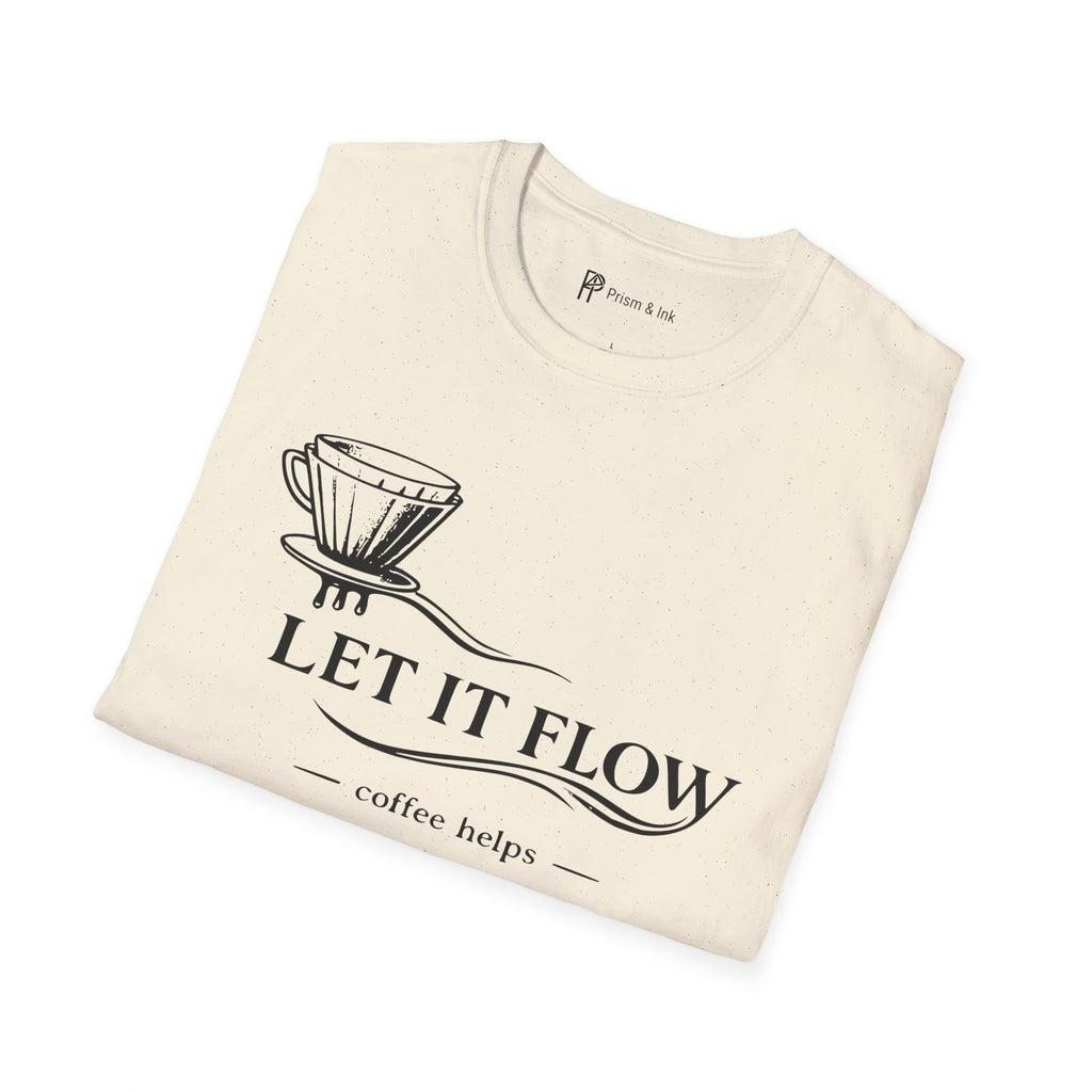 Let It Flow Pour-Over T-Shirt