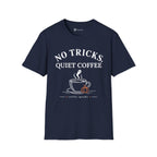 No Tricks Quiet Coffee Halloween T-Shirt