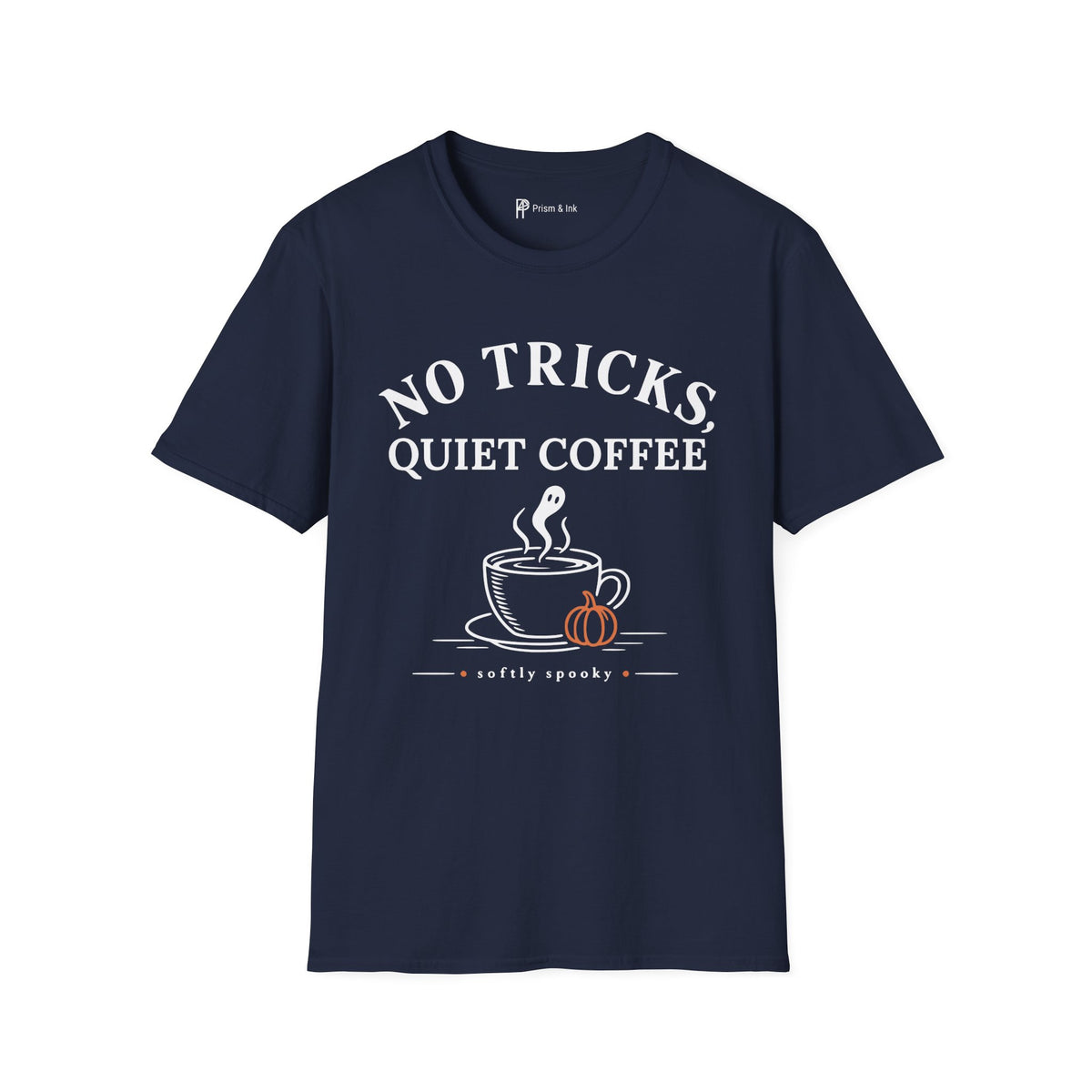 No Tricks Quiet Coffee Halloween T-Shirt
