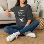 Coffee Keeps Quiet Company T-Shirt