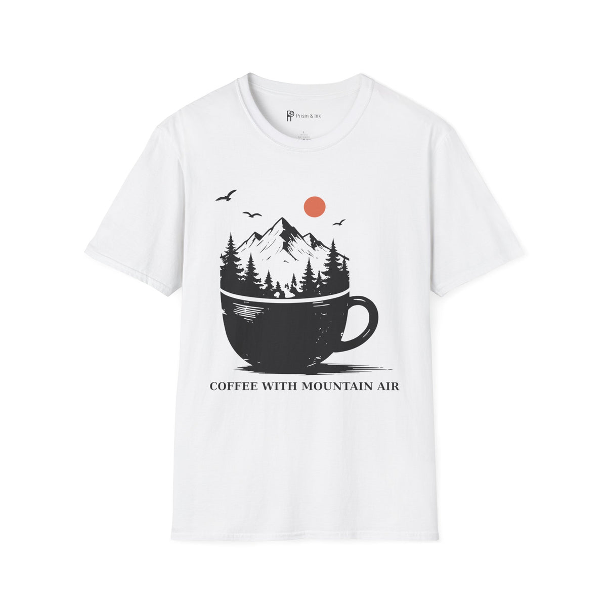 Coffee With Mountain Air T-Shirt