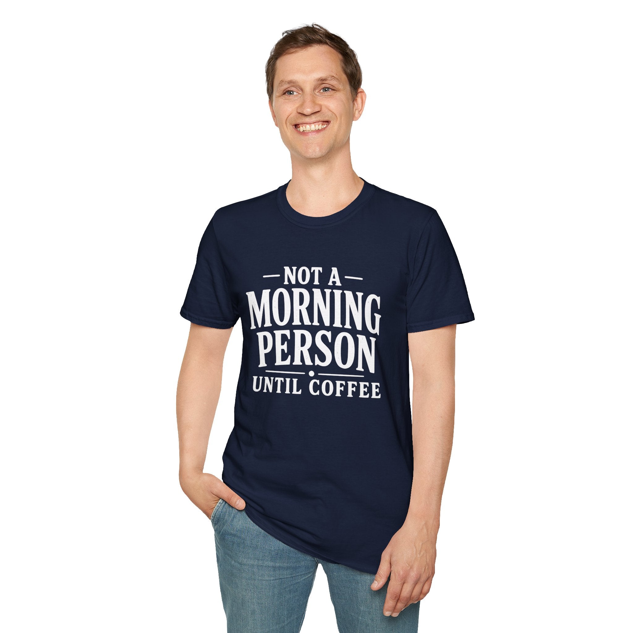 Not A Morning Person Until Coffee T-Shirt