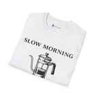 Slow Morning Coffee Ritual T-Shirt