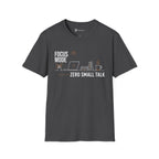 Focus Mode Zero Small Talk Coffee T-Shirt
