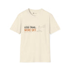 Less Trail More Sky T-Shirt