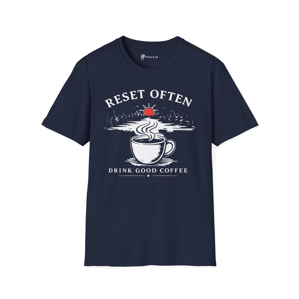 Reset Often Coffee T-Shirt