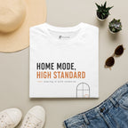 Home Mode High Standard Minimalist Introvert Lifestyle T-Shirt