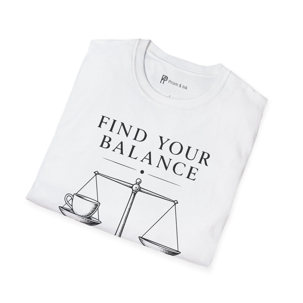 Find Your Balance Start With Coffee T-Shirt