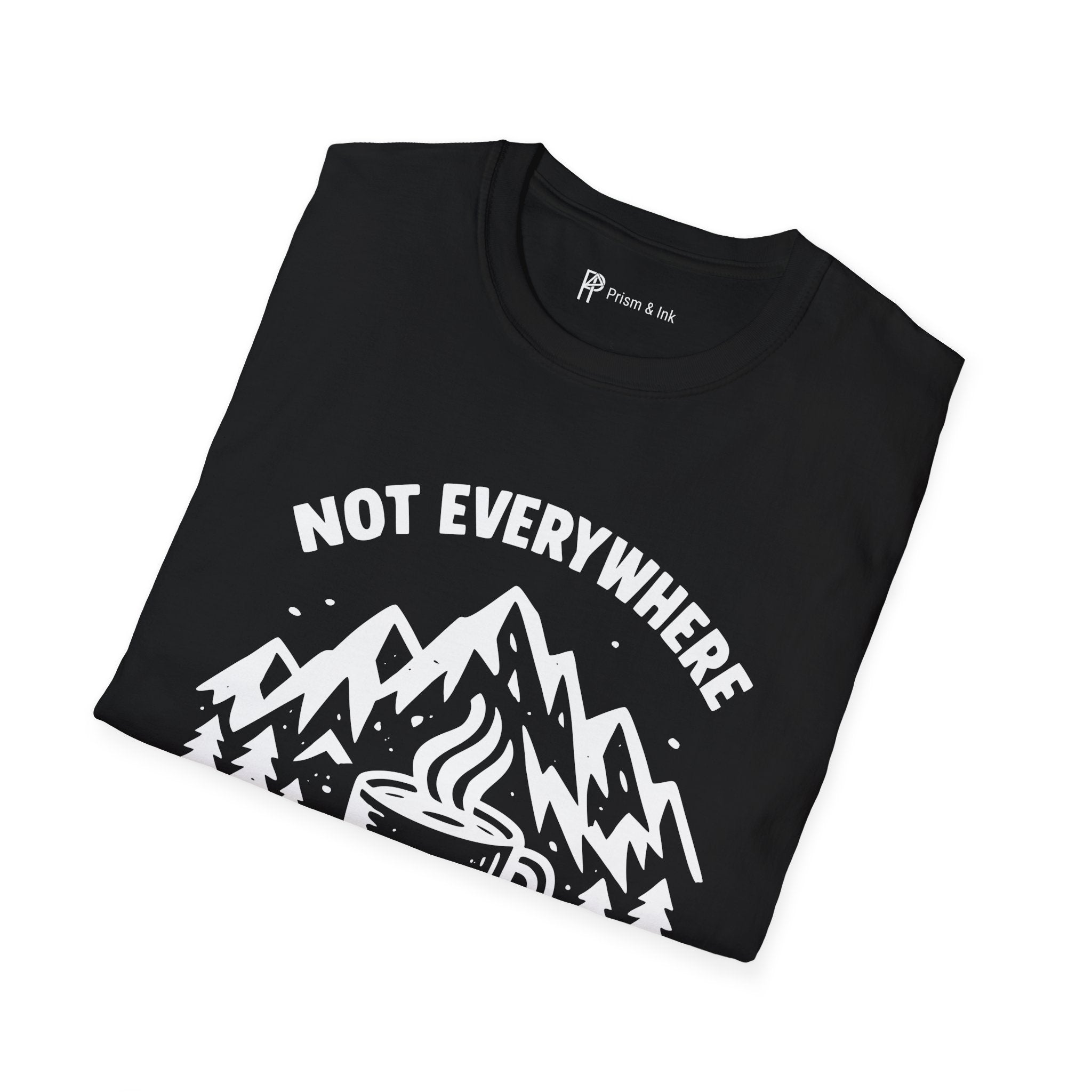 Not Everywhere But Coffee Comes With Me T-Shirt
